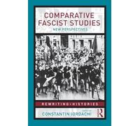 Comparative Fascist Studies: New Perspectives