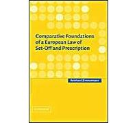 Comparative Foundations Of A European Law Of Set-Off And Prescription