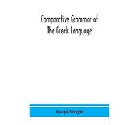 Comparative Grammar Of The Greek Language