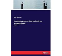 Comparative Grammer Of The Modern Aryan Languages Of India