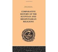 Comparative History Of The Egyptian And Mesopotamian Religions, Trubner's Oriental Series C. P. Tiele (Auteur)