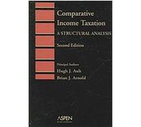 Comparative Income Taxation Brian J. Arnold, Hugh J. Ault (Auteur)