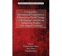 Comparative International Perspectives On Education And Social Change In Developing Countries And Indigenous Peoples In Developed Countries