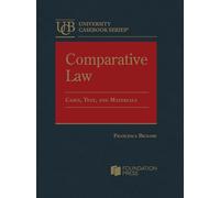 Comparative Law, Cases, Text, and Materials (University Casebook Series)