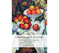 Comparative Matters: The Renaissance of Comparative Constitutional Law