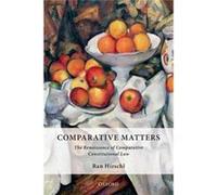 Comparative Matters: The Renaissance Of Comparative Constitutional Law (Paperback) Ran Canada Research Chair Hirschl, University Of Toronto Professor Of Political Science And Law (Auteur)