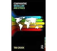 Comparative Media Law And Ethics