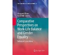 Comparative Perspectives On Work-Life Balance And Gender Equality