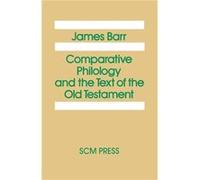 Comparative Philology and the Text of the Old Testament - James Barr - Hymns Ancient and Modern Ltd - Livre en Anglais - Paperback James BarrJames Barr (Auteur)