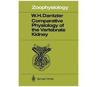 Comparative Physiology Of The Vertebrate Kidney