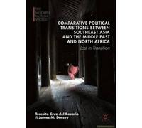 Comparative Political Transitions Between Southeast Asia And The Middle East And North Africa
