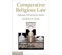 Comparative Religious Law: Judaism, Christianity, Islam
