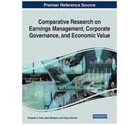 Comparative Research On Earnings Management, Corporate Governance, And Economic Value