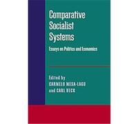 Comparative Socialist Systems :Essays on Politics and Economics, Pitt Latin American Studies Carl Beck, Carmelo Mesa-Lago (Auteur)