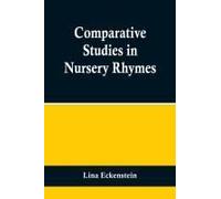 Comparative Studies In Nursery Rhymes