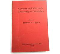 Comparative Studies In The Archaeology Of Colonialism
