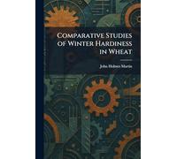 Comparative Studies of Winter Hardiness in Wheat