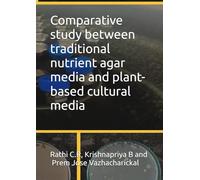Comparative study between traditional nutrient agar media and plant-based cultural media