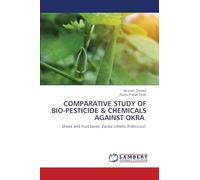Comparative Study of Bio-Pesticide & Chemicals Against Okra