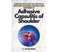 Comparative Study of Effects of Maitland Technique and Mulligan Technique in Adhesive Capsulitis of Shoulder