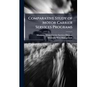 Comparative Study of Motor Carrier Services Programs
