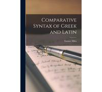 Comparative Syntax Of Greek And Latin