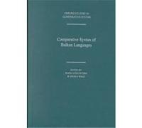 Comparative Syntax of the Balkan Languages, Oxford Studies in Comparative Syntax Series