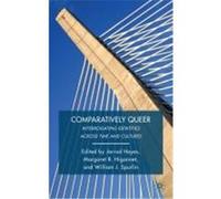 Comparatively Queer: Interrogating Identities Across Time and Cultures