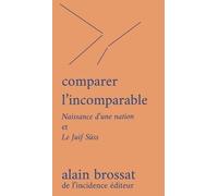 Comparer L'incomparable - Naissance D'une Nation Et Le Juif Süss
