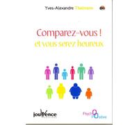 Comparez-vous : Et vous serez heureux