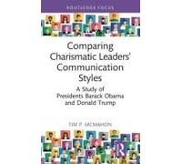 Comparing Charismatic Leaders' Communication Styles