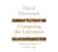 Comparing the Literatures – Literary Studies in a Global Age