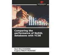 Comparing the performance of NoSQL databases with YCSB