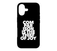 Comparison is The Thief of Joy Citation be Yourself Unique Coque pour iPhone 17