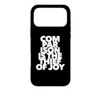 Comparison is The Thief of Joy Citation be Yourself Unique Coque pour iPhone 17 Pro Max