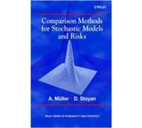 Comparison Methods for Stochastic Models and Risks Mueller, Alfred, Muller, Alfred, M&uuml Ller, Alfred (Auteur)