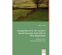 Comparison Of E. M. Forster's Novel Howards End