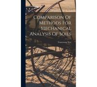 Comparison Of Methods For Mechanical Analysis Of Soils