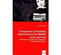 Comparison of Reading Interventions for Middle Level Learners Michelle Kratofil (Auteur)