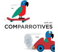 Comparrotives A Grammar Zoo Book by Janik Coat Janik Coat (Auteur)
