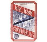 Compartment No 6 Liksom, Rosa (Auteur)