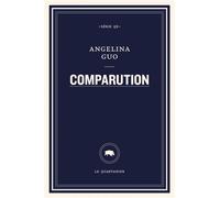 Comparution - Angelina Guo - Le Quartanier - broché - Poésie