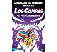 Compas 10. Los Compas y el fin del Multiverso / Compas 10. The Compas and the End of the Multiverse