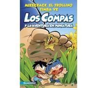 Compas 8. Los Compas y la aventura en miniatura