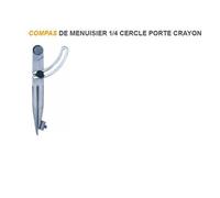 Compas de menuisier 1/4 Cercle Porte crayon Longueur 250 mm Outifrance G