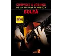 Compases et voicings de la guitare flamenca - Soleá (Livre grand format avec enregistrements audios à télécharger)