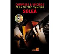 Compases & voicings de la guitare flamenca - Soleá (1 Livre + 1 CD)