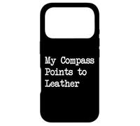 Compass Points to Leather Funny Travel Citations Coque pour iPhone 17 Pro