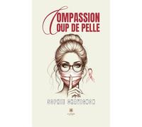 Compassion coup de pelle