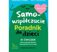 Compassion de soi. Un guide pour les enfants